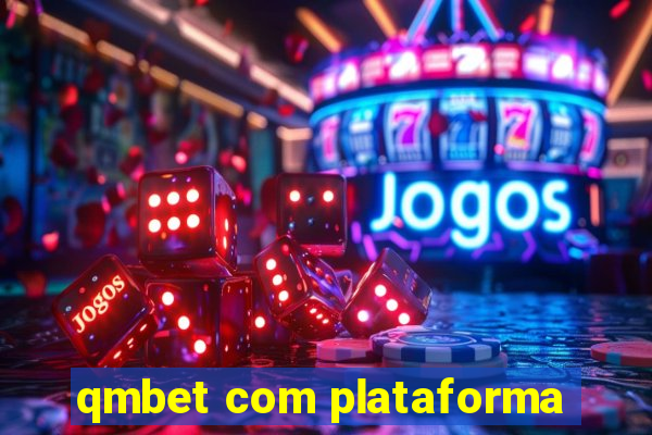 qmbet com plataforma